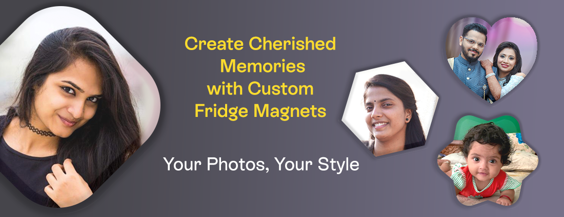 Create Cherished Memories with Custom Fridge Magnets